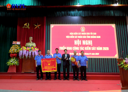 VKSND tỉnh Quảng Nam hoàn thành xuất sắc nhiệm vụ năm 2019