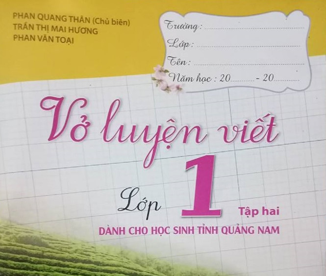 Vở luyện viết dành cho học sinh tỉnh Quảng Nam là chủ trương của Bộ GD-ĐT? - ảnh 1